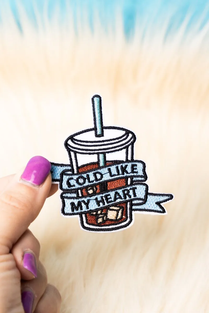 Cold Like My Heart Coffee Embroidered Patch