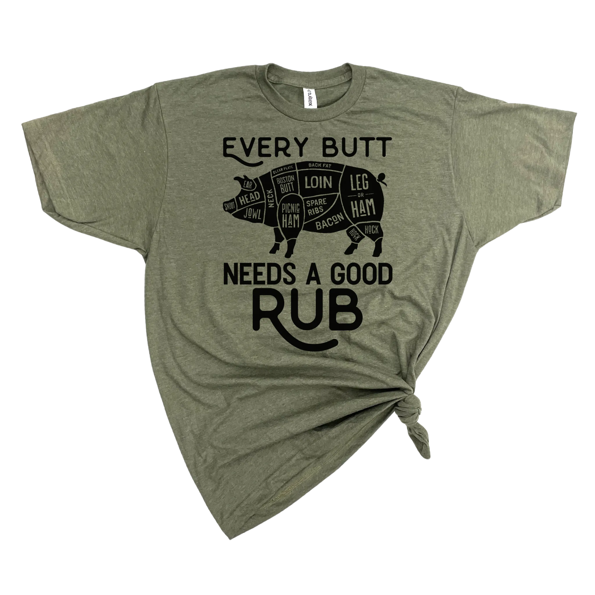 EVERY BUTT NEEDS A GOOD RUB MENS T-SHIRT